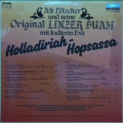 Adi Pötscher Und Seine Linzer Buam Mit Jodlerin Eva – Holladiriah-Hopsassa