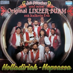 Adi Pötscher Und Seine Linzer Buam Mit Jodlerin Eva – Holladiriah-Hopsassa