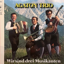 Agaton Trio – Wir Sind Drei Musikanten
