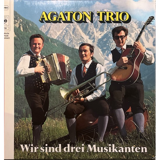 Agaton Trio – Wir Sind Drei Musikanten