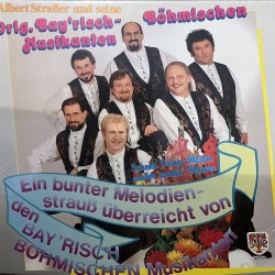 Albert Straßer Und Seine Orig. Bay'risch~Böhmischen Musikanten