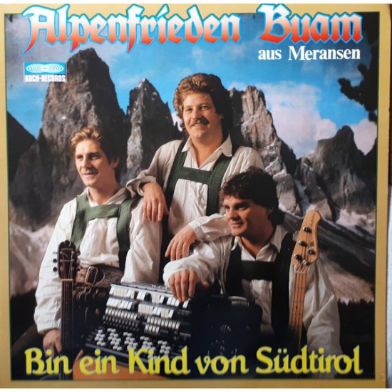 Alpenfrieden Buam – Bin Ein Kind Von Südtirol