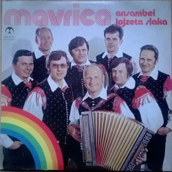Ansambel Lojzeta Slaka – Mavrica