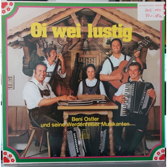 Beni Ostler Und Seine Werdenfelser Musikanten – Oi Wei Lustig