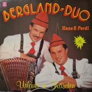 Bergland-Duo Hans & Ferdl – Urlaub In Kärnten