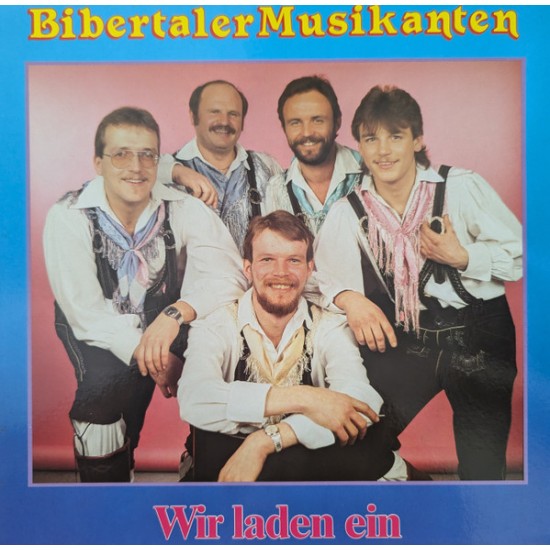 Bibertaler Musikanten – Wir Laden Ein