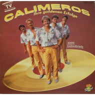 Calimeros – Ihre Goldenen Erfolge
