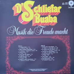 D' Schliefar Buaba – Musik Die Freude Macht