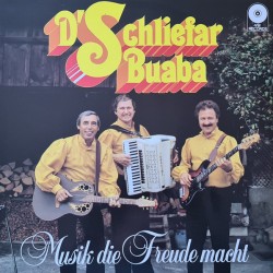 D' Schliefar Buaba – Musik Die Freude Macht