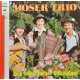 Das Moser Trio – Die Schönsten Stunden