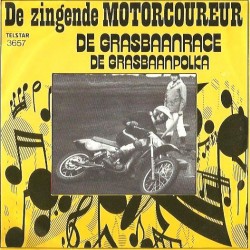 De Zingende Motorcoureur ‎– De Grasbaanrace