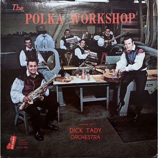 Dick Tady Orchestra – The Polka Workshop