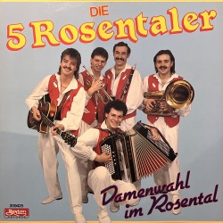 Die 5 Rosentaler – Damenwahl Im Rosental