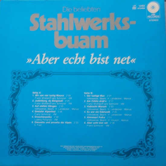 Die Beliebten Stahlwerksbuam ‎– Aber Echt Bist Net