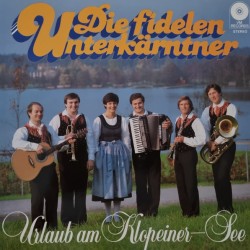 Die Fidelen Unterkärntner – Urlaub Am Klopeiner-See