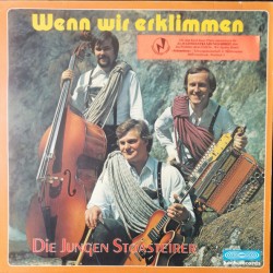 Die Jungen Stoasteirer – Wenn Wir Erklimmen
