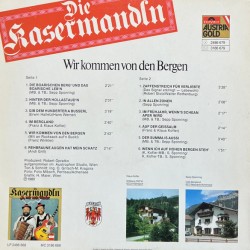Die Kasermandln ‎– Wir Kommen Von Den Bergen