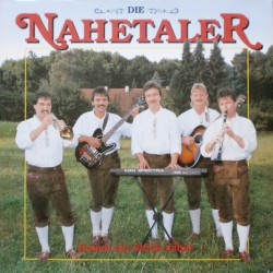 Die Nahetaler ‎– Komm Ein Stück Näher