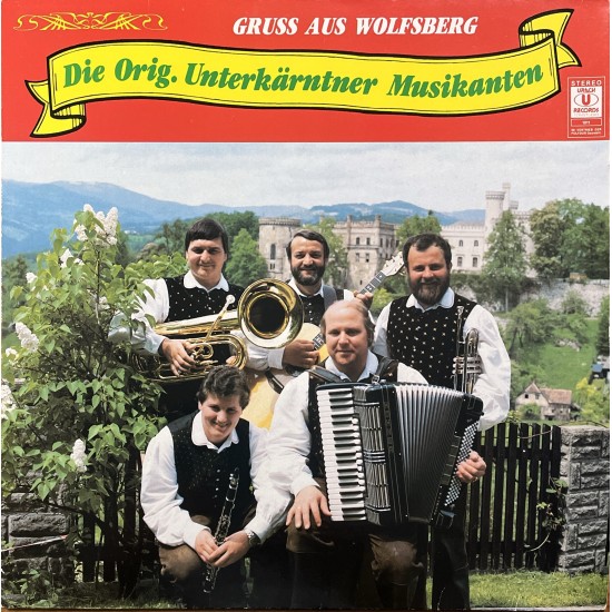 Die Orig. Unterkärntner Musikanten ‎– Gruss Aus Wolfsberg