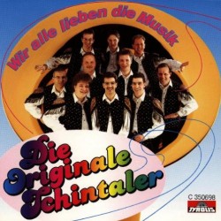 CD - Die Originale Schintaler - Wir alle lieben die musik