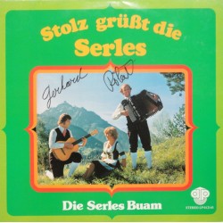 Die Serles Buam – Stolz Grüßt Die Serles