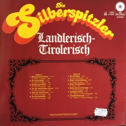 Die Silberspitzler ‎– Landlerisch Tirolerisch