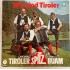 Die Tiroler Spitzbuam – Wir Sind Tiroler