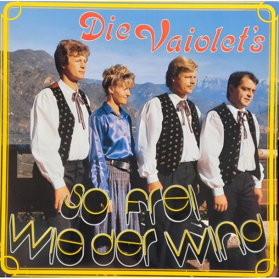 Die Vaiolet's ‎– So Frei Wie Der Wind