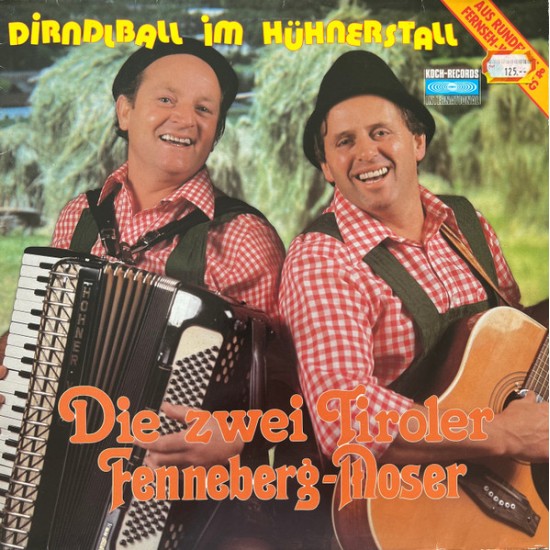 Die Zwei Tiroler Fenneberg-Moser – Dirndlball Im Hühnerstall