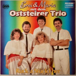 Erni Und Maria Mit Dem Oststeirer Trio ‎– Ruck A Stück'l Her