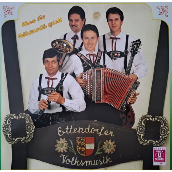 Ettendorfer Volksmusik – Wenn Die Volksmusik Spielt Ettendorfer Volksmusik – Wenn Die Volksmusik Spielt