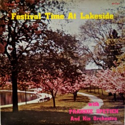 Frankie Spetich And His Orchestra – Festival Time At Lakeside