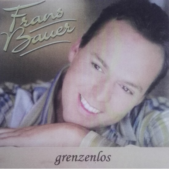 Frans Bauer – Die Heißen Nächte von San Jose Frans Bauer – Die Heißen Nächte von San Jose