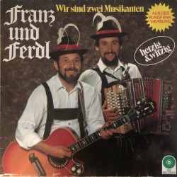 Franz Und Ferdl – Wir Sind Zwei Musikanten