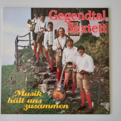 Gegendtal Sextett – Musik Hält Uns Zusammen
