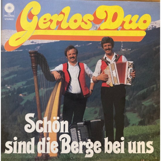 Gerlos Duo ‎– Schön Sind Die Berge Bei Uns