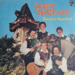 Grazer Spitzbuam ‎– Alpenland-Heimatland