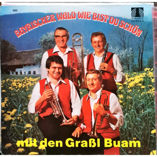 Graßl Buam ‎– Bayrischer Wald Wie Bist Du Schön