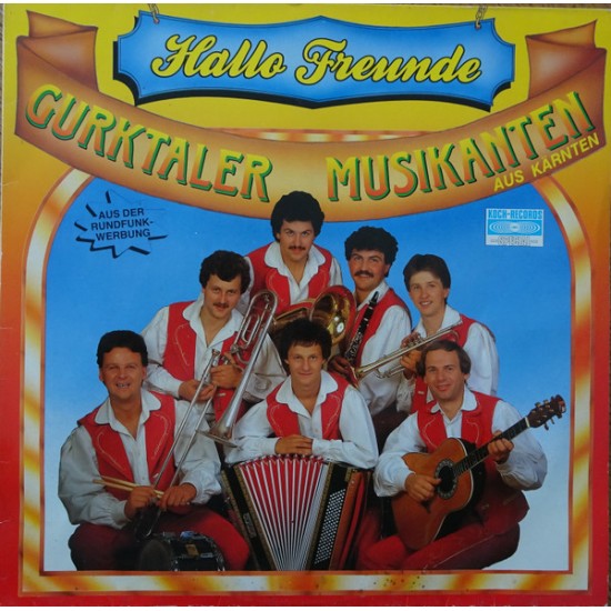Gurktaler Musikanten – Hallo Freunde Gurktaler Musikanten – Hallo Freunde