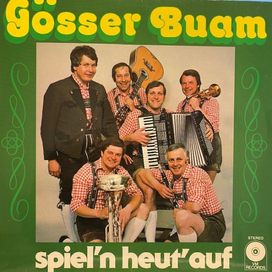 Gösser Buam ‎– Spiel'n Heut' Auf