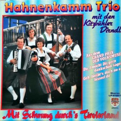 Hahnenkamm Trio Mit Den Kitzbühler Dirndln ‎– Mit Schwung Durch's Tirolerland