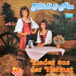 Heidi & Pia ‎– Lieder Aus Der Heimat