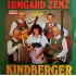 Irmgard Zenz Und Die Kindberger – Irmgard Zenz Und Die Kindberger