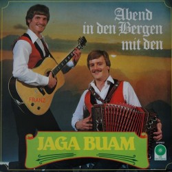 Jaga Buam – Abend In Den Bergen Mit Den Jaga Buam