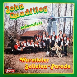 John Quadflieg ‎– John Quadflieg Präsentiert Wurmtaler Solisten-Parade