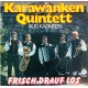 Karawanken Quintett ‎– Frisch Drauf Los