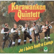 Karawanken Quintett ‎– Ja I Bin's Halt A Lump