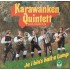 Karawanken Quintett ‎– Ja I Bin's Halt A Lump