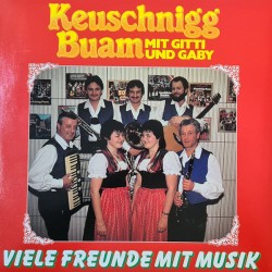 Keuschnigg Buam Mit Gitti, Gaby ‎– Viele Freunde Mit Musik