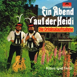 Klaus Und Ferdl ‎– Ein Abend Auf Der Heidi